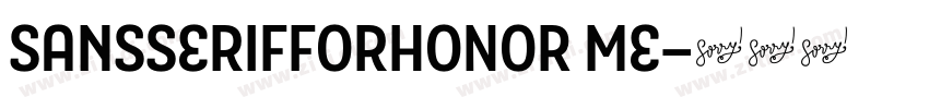 SansSerifForHONOR Me字体转换